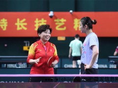 邓亚萍探营国乒给莎头开小灶 直呼：岁月不饶人打完浑身疼 魔王传承助威奥运